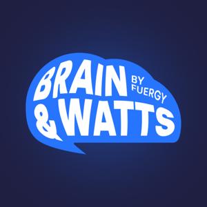 Brain & Watts by FUERGY