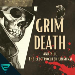 Grim Death and Bill the Electrocuted Criminal