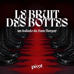 Le bruit des bottes