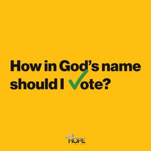 How in God's Name Should I Vote?