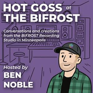 Hot Goss at the Bifrost