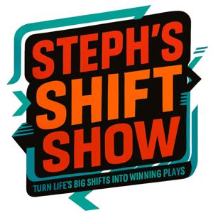 Steph's Shift Show