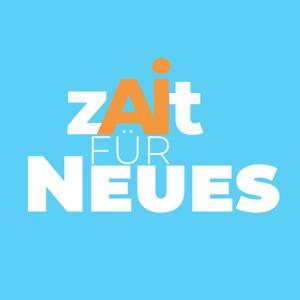 zAit für Neues