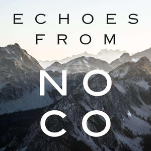 Echoes from NoCo