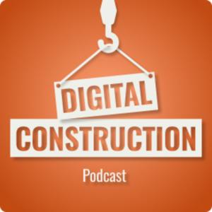 Digital Construction Podcast