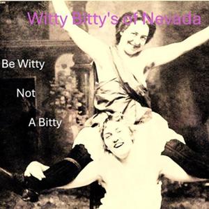 Witty Bitty’s of Nevada