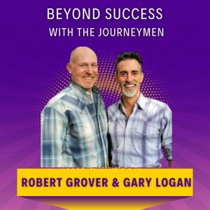 Beyond Success with The Journeymen
