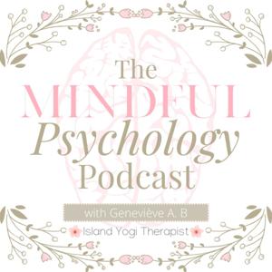 The Mindful Psychology Podcast