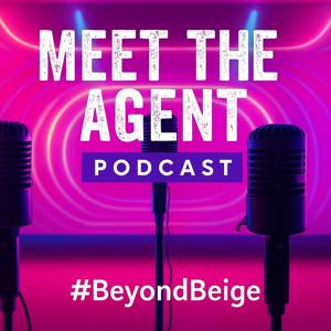 Meet The Agent Podcast