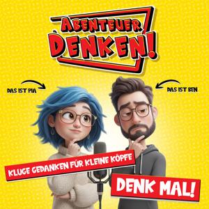 Denk mal! – Philosophie & Wissenschaft – Abenteuer Denken!