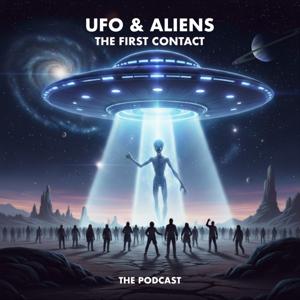 UFO & Aliens: The First Contact