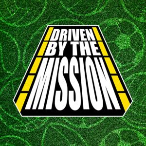 DRIVEN BY THE MISSION