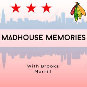 Madhouse Memories