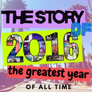 2016: The Podcast
