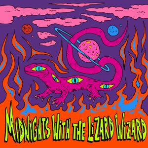 Midnights with the Lizard Wizard