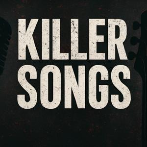 Killer Songs
