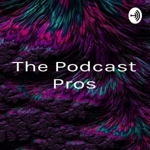 The Podcast Pros
