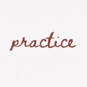 practice