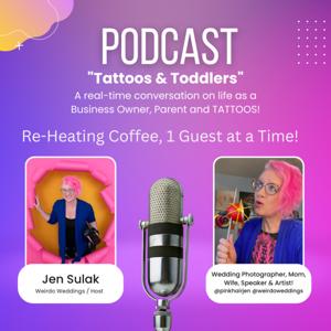 Tattoos and Toddlers Podcast