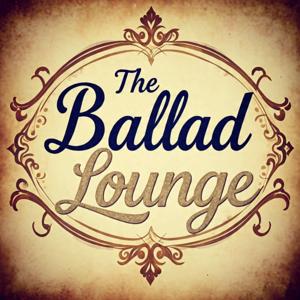 The Ballad Lounge Podcast