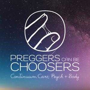 Preggers Can Be Choosers