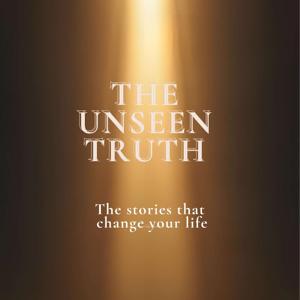 The UnSeen Truth