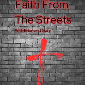 Faith From The Streets
