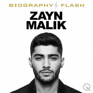 Zayn Malik  - Biography Flash