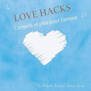 Love Hacks en Français