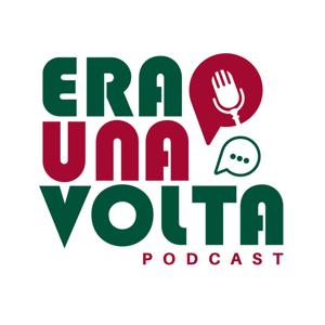 Era Una Volta Podcast