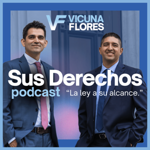Sus Derechos Podcast: La Ley a Su Alcance.