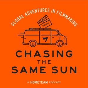 Chasing the Same Sun: Global Adventures in Filmmaking