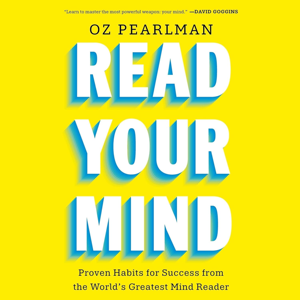 Read Your Mind by Oz Pearlman, Book Summary, Podcast, English