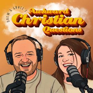 Awkward Christian Questions