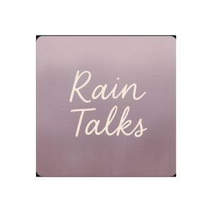 Rain Talks