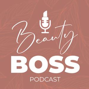 Beauty Boss Podcast