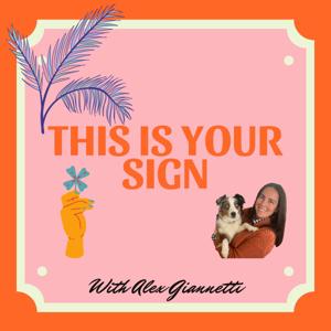 This Is Your Sign