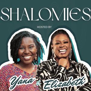 Shalomies with Elizabeth Woodson and Yana Jenay Conner