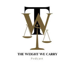 The Weight We Carry