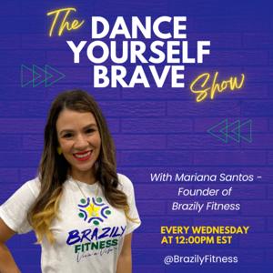 The Dance Yourself Brave Show