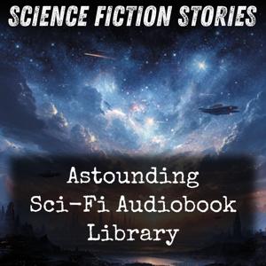 Astounding Sci-Fi Audiobook Library