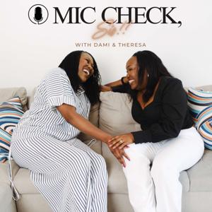 Mic Check, Sis!
