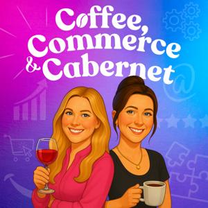 Coffee, Commerce & Cabernet