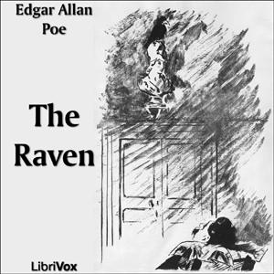 Raven, The by Edgar Allan Poe (1809 - 1849)