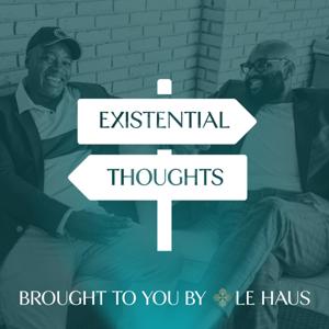 Existential Thoughts