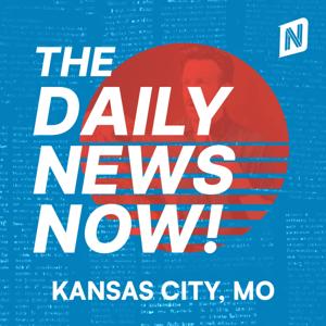Kansas City News Today | 2 Min News | The Daily News Now!