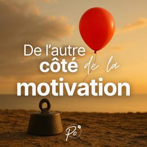 De l'autre côté de la motivation