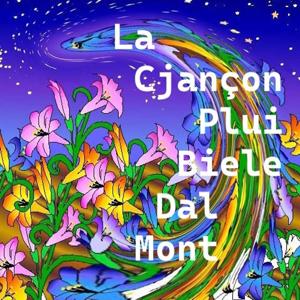 LCPBDM - La cjançon plui biele dal mont