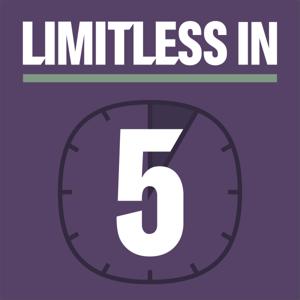 Limitless in 5