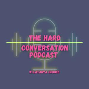 The Hard Conversation